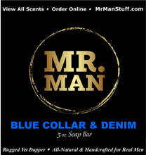 Load image into Gallery viewer, Blue Collar &amp; Denim - All Natural Handmade 5 oz Soap Bar